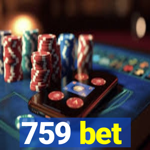 759 bet